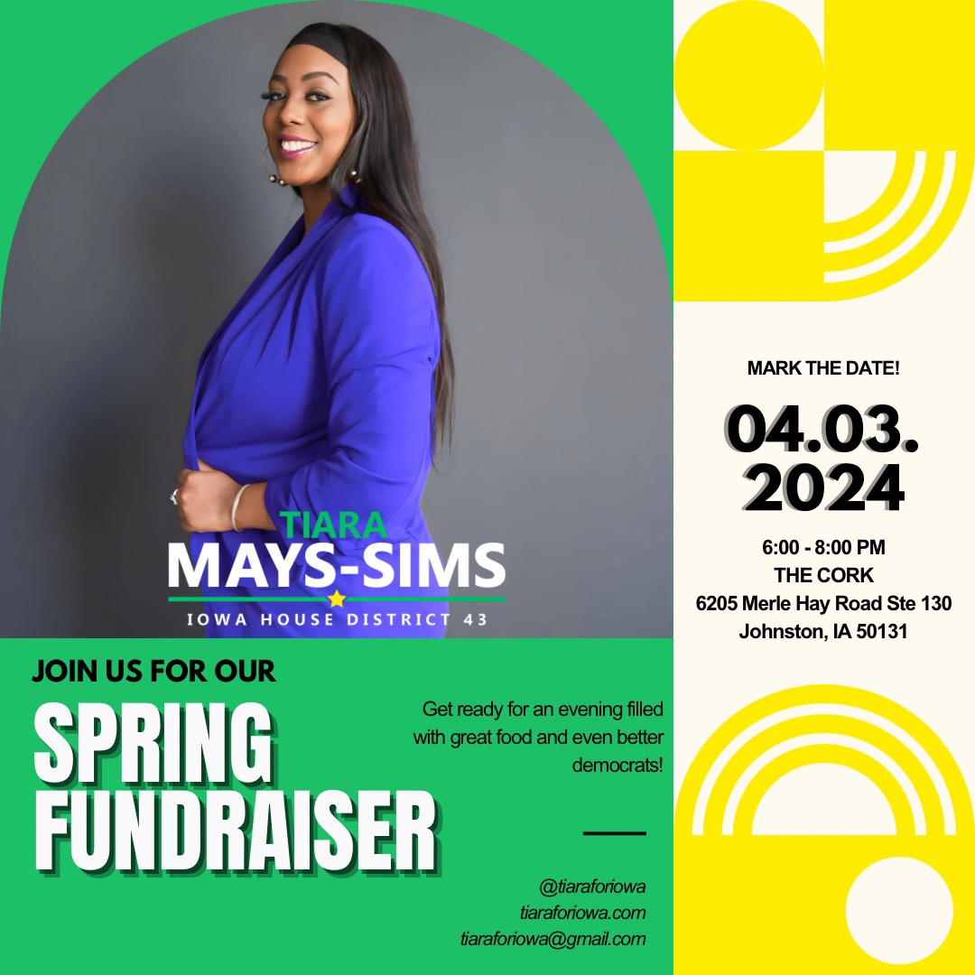 Tiara Mays-Sims For Iowa House Spring Fundraiser